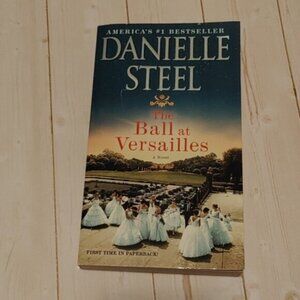 The Ball At Versailles By Danielle Steele Adult Novel Paperback Book